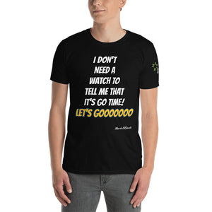 lets go Short-Sleeve Unisex T-Shirt