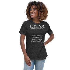 Women's ILYFAM Relaxed T-Shirt